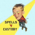 Custody/ Spells - Split 7 inch